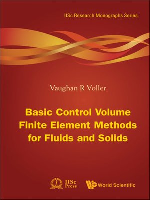 cover image of Basic Control Volume Finite Element Methods For Fluids and Solids